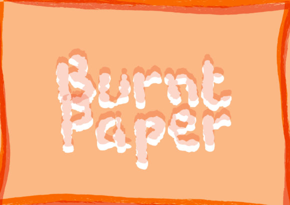 Burnt Paper Font for Branding That Feels Fresh and Friendly