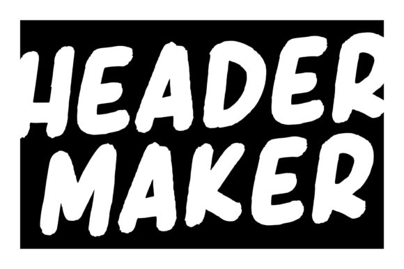 Header Maker: The Font That Speaks Volumes