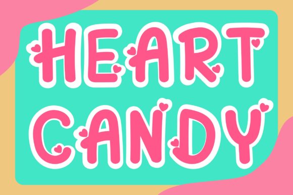 Heart Candy: A Font That Speaks with Warmth and Style