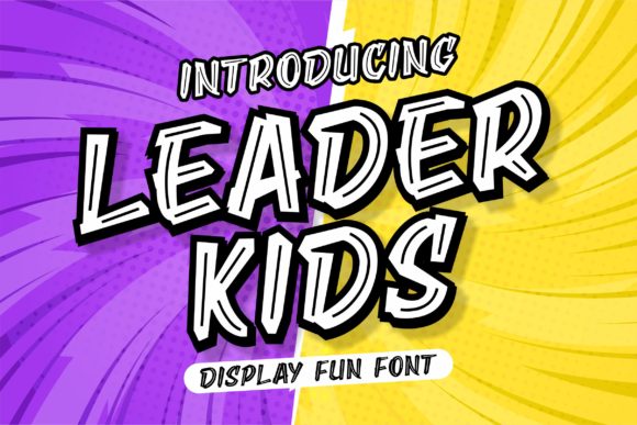 Leader Kids Font for Branding That Feels Playful and Polished