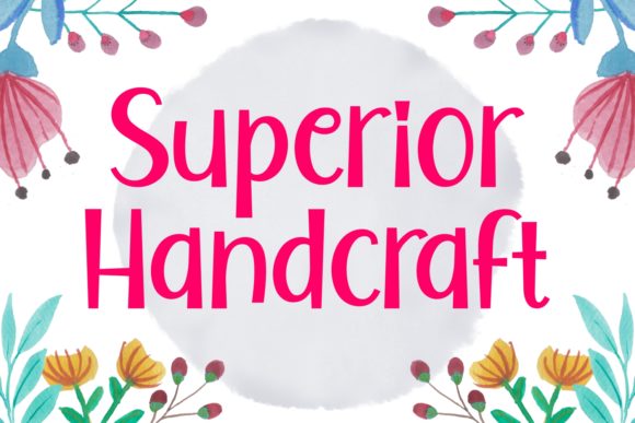 Superior Handcraft: A Display Font That Elevates Digital Design